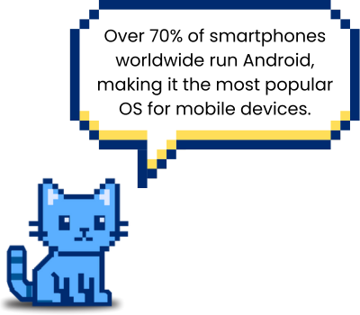 Over 70% of smartphones worldwide run Android, making it the most popular OS for mobile devices
